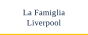La Famiglia Liverpool
