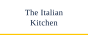 The Italian Kitchen
