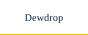 Dewdrop