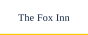 The Fox Inn