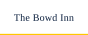 The Bowd Inn