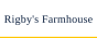 Rigby's Farmhouse