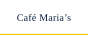 Café Maria’s