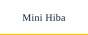 Mini Hiba