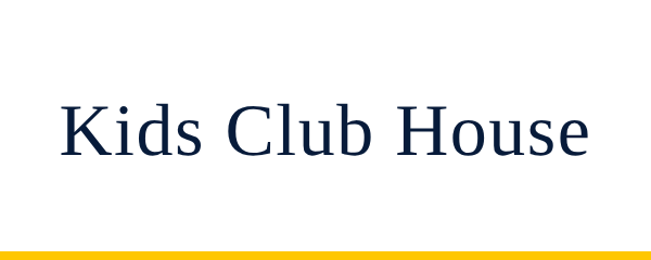 Kids Club House
