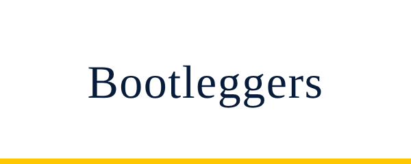Bootleggers