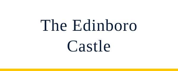 The Edinboro Castle