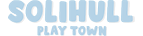 Solihull Play Town Ltd