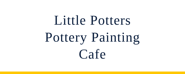 Little Potters Pottery Painting Cafe