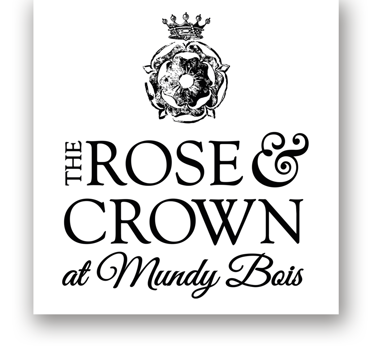 Rose & Crown - Mundy Bois