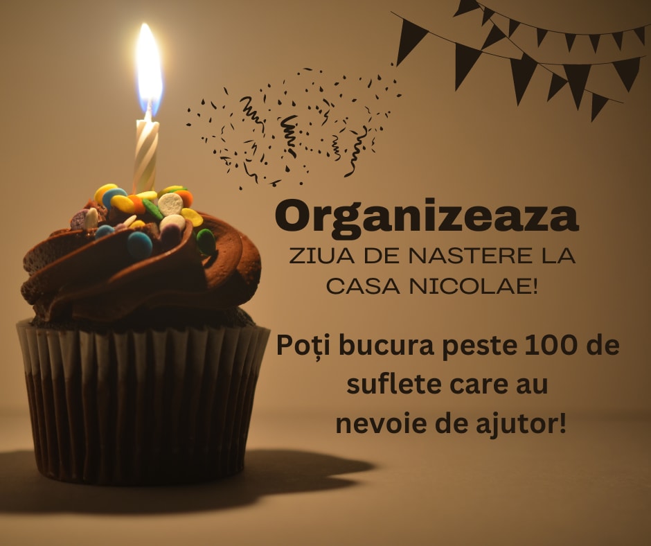 Vrei o zi de naștere specială? Sărbătorește la Casa Nicolae și adu bucurie celor în nevoie! Vrei o zi de naștere specială? Sărbătorește la Casa Nicolae și adu bucurie celor în nevoie!