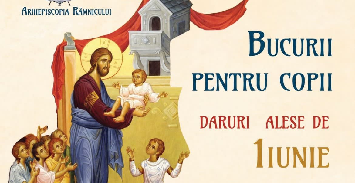 Arhiepiscopia Râmnicului a organizat activități pentru copii de 1 Iunie