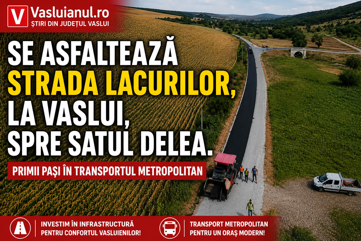 Lucrări de asfaltare pe Strada Lacurilor din Vaslui