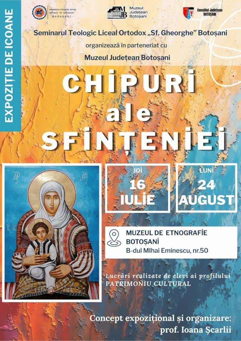 Expoziția „Chipuri ale Sfințeniei” la Muzeul de Etnografie Botoșani: Icoane realizate de elevii Seminarului Teologic