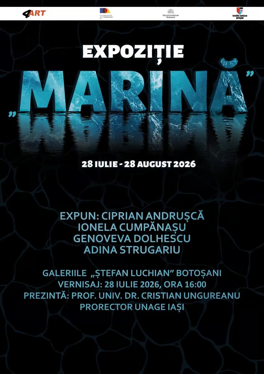 Expoziția „Marină”: Patru artiști din Botoșani expun creații inspirate de marea, la Galeriile „Ștefan Luchian” Expoziția „Marină”: Patru artiști din Botoșani expun creații inspirate de marea, la Galeriile „Ștefan Luchian”