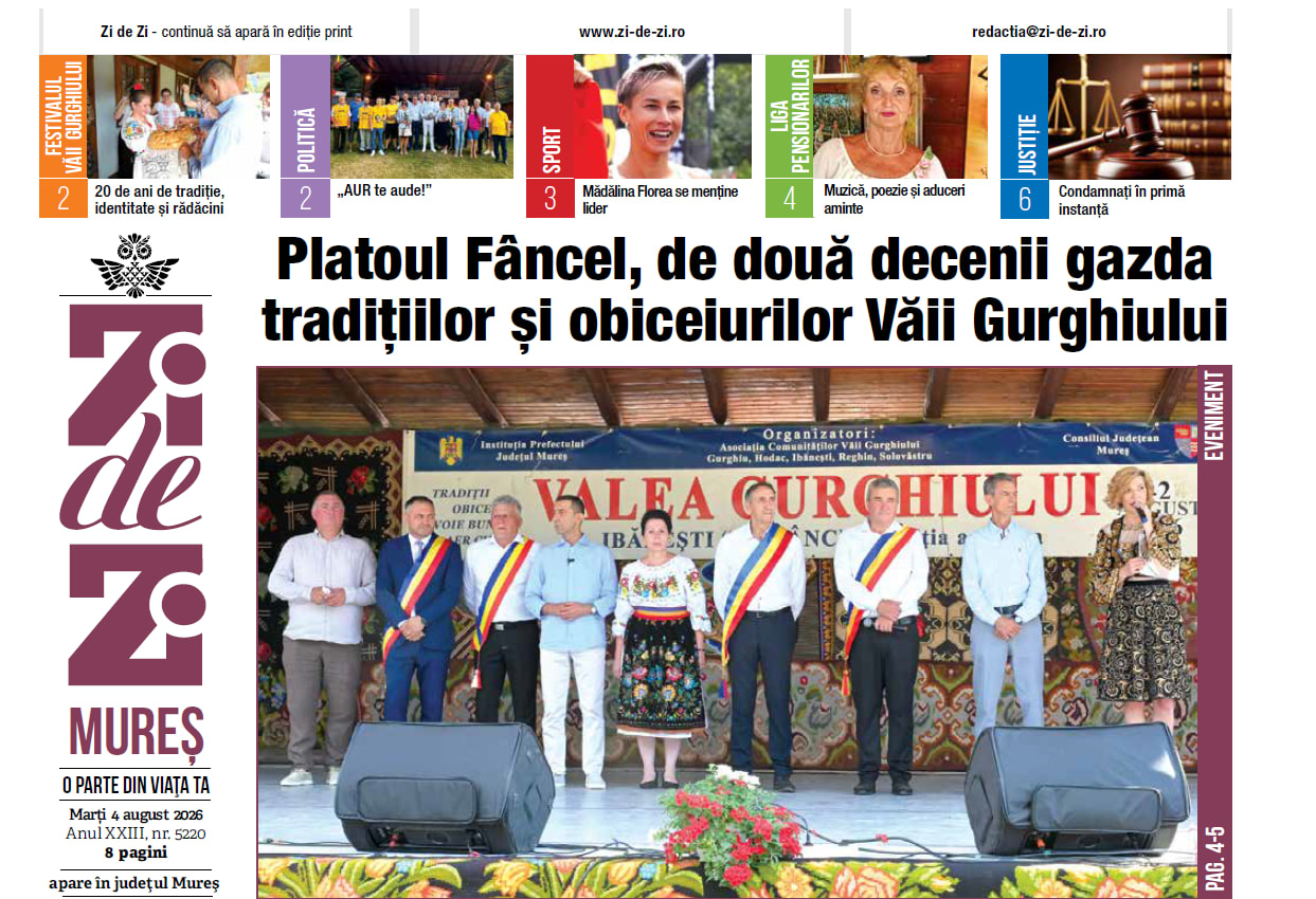 Zi de 4 August 2026: Evenimente din Mureș, lideri politici și tradiții locale