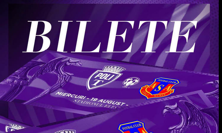 Bilete pentru meciul Poli Timișoara vs ASA Târgu Mureș, stadion Bilete pentru meciul Poli Timișoara vs ASA Târgu Mureș, stadion