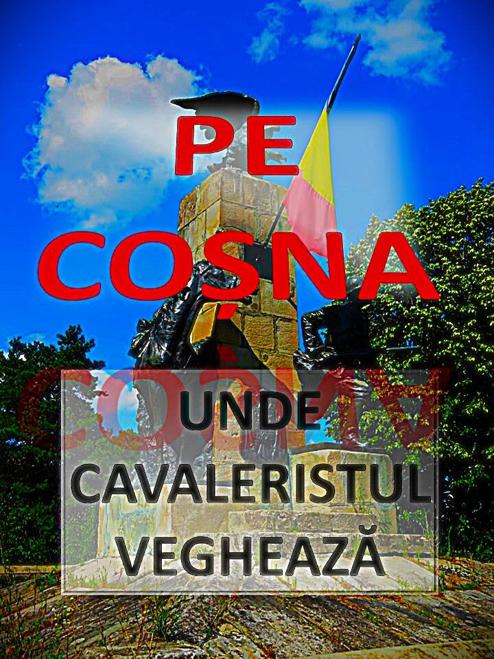 Monumentul Eroilor Cavaleriști la Coșna Monumentul Eroilor Cavaleriști la Coșna