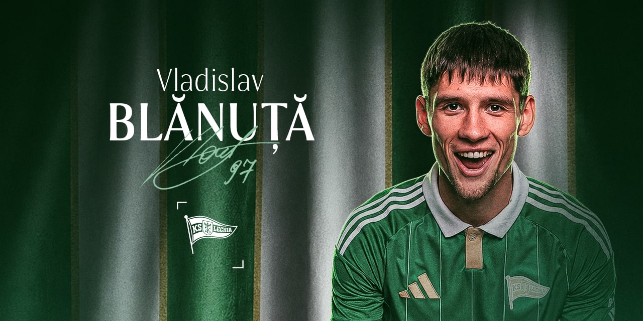 Vladislav Blănuță a semnat cu Lechia Gdansk: „Va a câștigat mai mult decât la Kiev!”