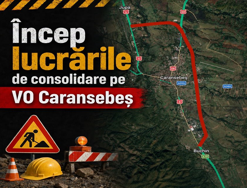 Lucrări de consolidare pe Varianta de Ocolire Caransebeș încep pe 1 septembrie, cu restricții de trafic