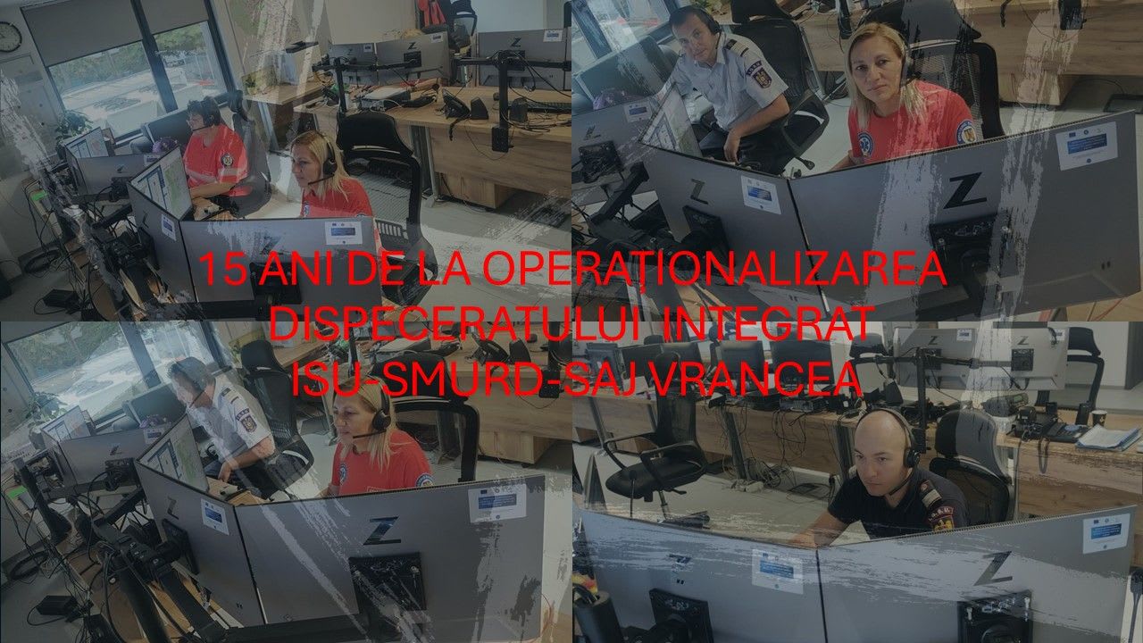 dispecerat integrat în Vrancea, intervenție de urgență dispecerat integrat în Vrancea, intervenție de urgență