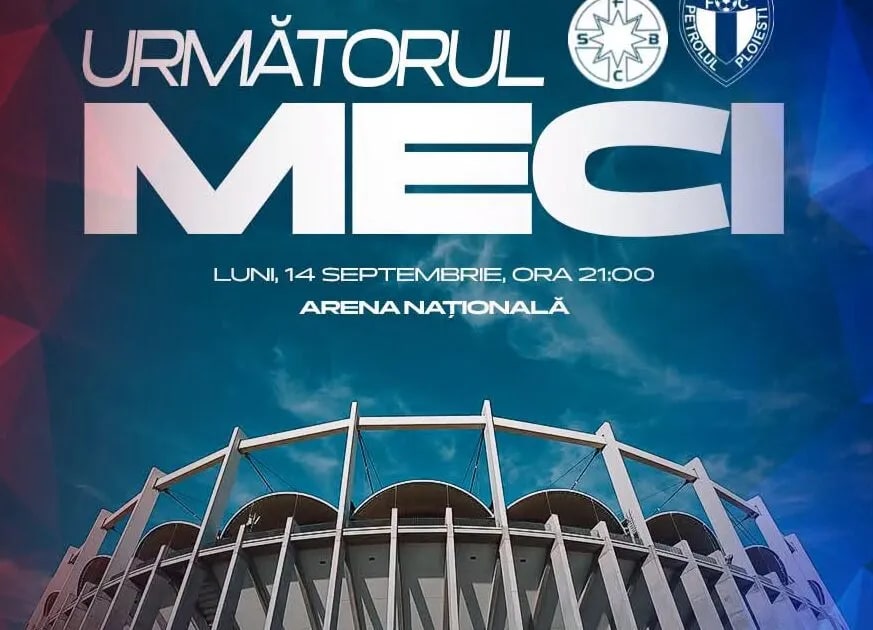 FCSB și Petrolul Ploiești se întâlnesc pe Arena Națională: ora de start și miza meciului