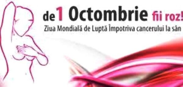1 octombrie - Ziua Mondială de Luptă Împotriva Cancerului la Sân