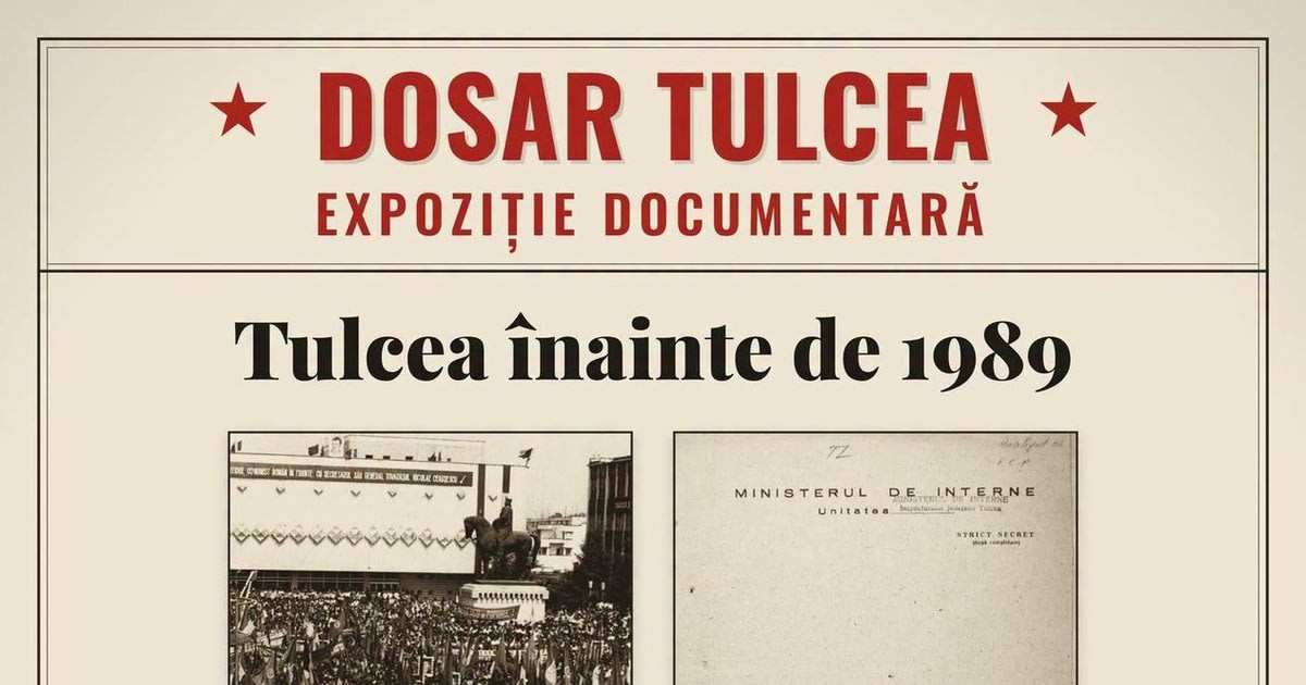 expoziție documente arhivă Tulcea înainte de 1989 expoziție documente arhivă Tulcea înainte de 1989