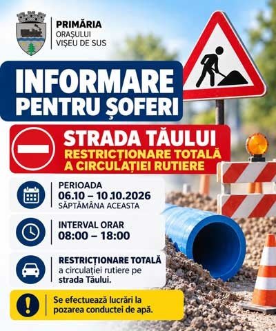 Restricții de circulație în Vișeu de Sus pentru lucrări de apă
