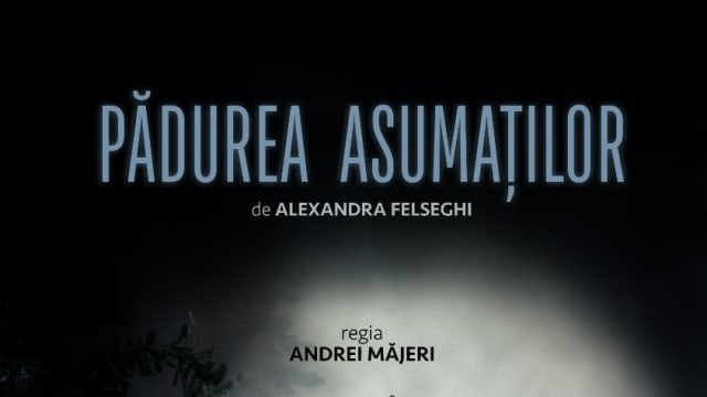 „Pădurea asumaților” revine pe scena suceveană cu o distribuție reînnoită, Alex Iezdimir preia rolul Felix
