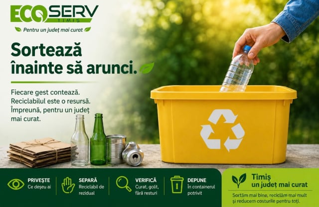 ECO SERV TIMIȘ propune o regulă simplă pentru fiecare gospodărie din Timiș. Sortează înainte să arunci