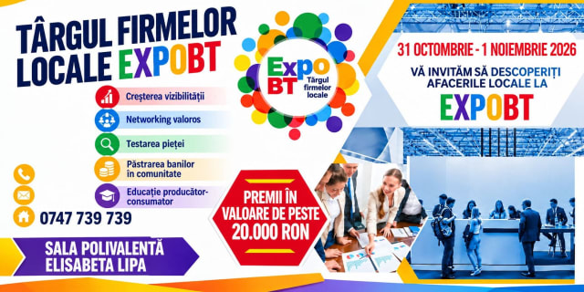 EXPO BT 2026: Târgul Firmelor Locale revine la Botoșani! Două zile dedicate afacerilor și antreprenorilor din județ