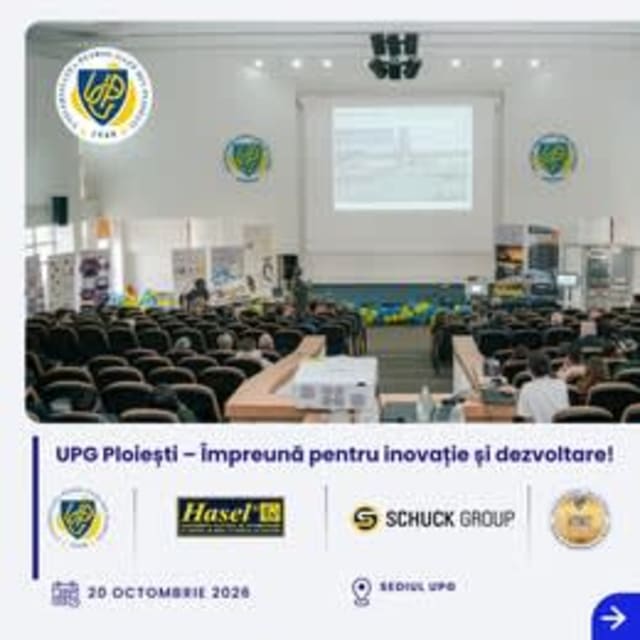 Eveniment UPG Ploiești, participanți și prezentări