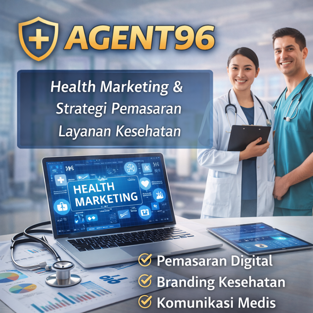 AGENT96 – Health Marketing & Informasi Strategi Pemasaran Layanan Kesehatan image 1