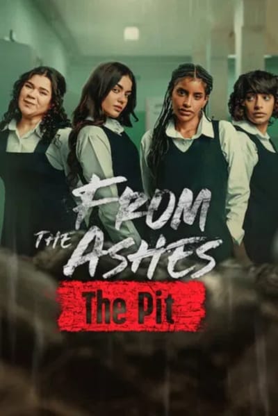 From the Ashes: The Pit (2025) WEB-DL [Hindi (DD5.1) & English] 4K 1080p 720p & 480p Dual Audio [x264/10Bit-HEVC] | Full Movie (2026) Download - Thriller,Drama