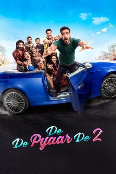 De De Pyaar De 2 (2025) WEB-DL [Hindi DD5.1] 4K 1080p 720p & 480p [x264/HEVC] | Full Movie (2025) Download - Romance,Comedy,Family,Drama