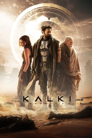 Kalki 2898 AD 2024 Hindi Dual Audio HDRip 1080p – 720p – 480p (2024) Download - Sci-Fi, Action, Mythological, Drama