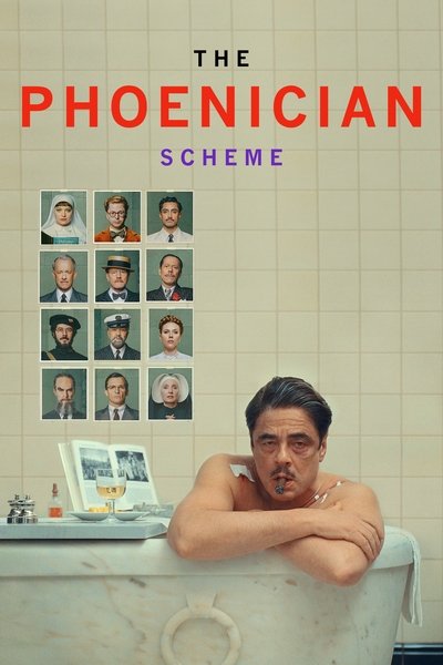Download The Phoenician Scheme (2025) Dual Audio [Hindi-English] Movie 480p | 720p | 1080p WEB-DL ESub (2025) Full Movie Free HD 480p 720p 1080p - Comedy, Adventure, Thriller
