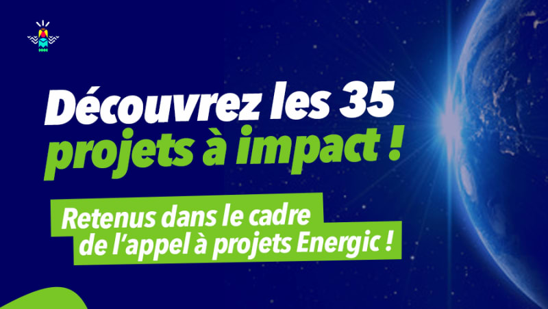 35 projets à impact pour un monde meilleur ! 35 projets à impact pour un monde meilleur !