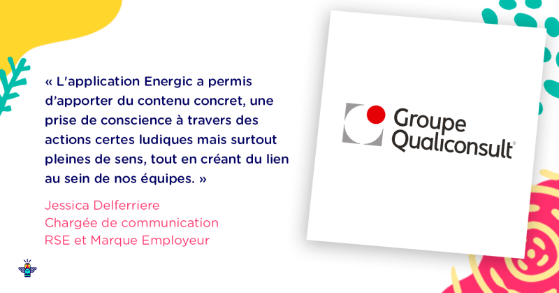 Entreprise engagée : Le Groupe Qualiconsult engage ses collaborateurs Entreprise engagée : Le Groupe Qualiconsult engage ses collaborateurs