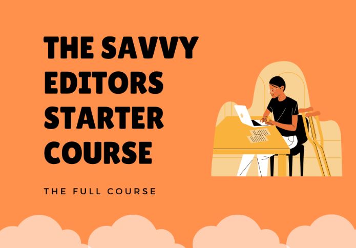 Savvy Editors Starter Course