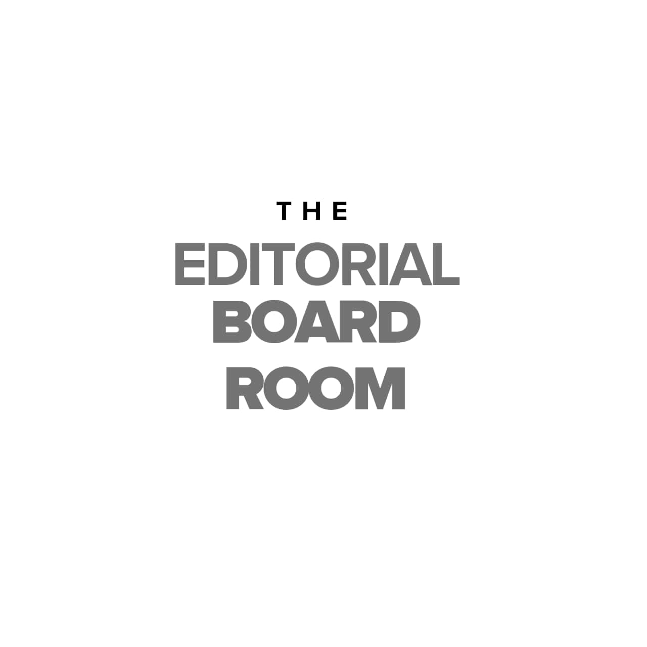 The Editorial BoardRoom