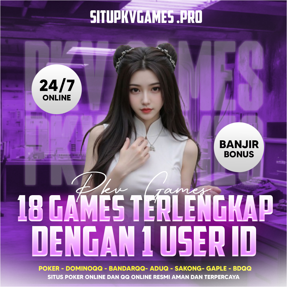 PKV Games: Link Judi Poker Online Resmi Situs Pkv QQ Terbaik 2026