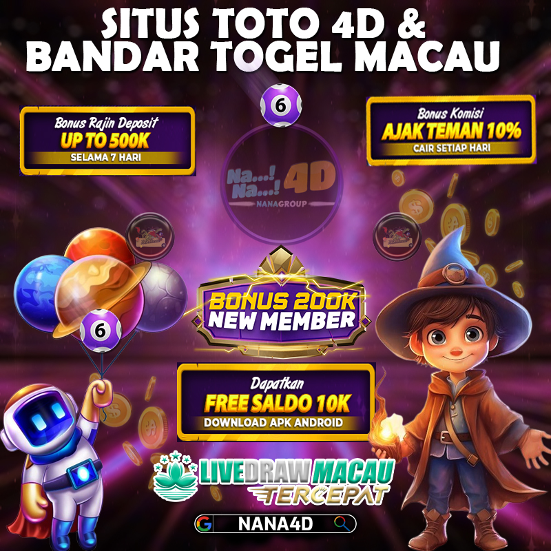 Nana4D - Situs Toto 4D Online Terpercaya & Bandar Togel Macau Keluaran Tercepat