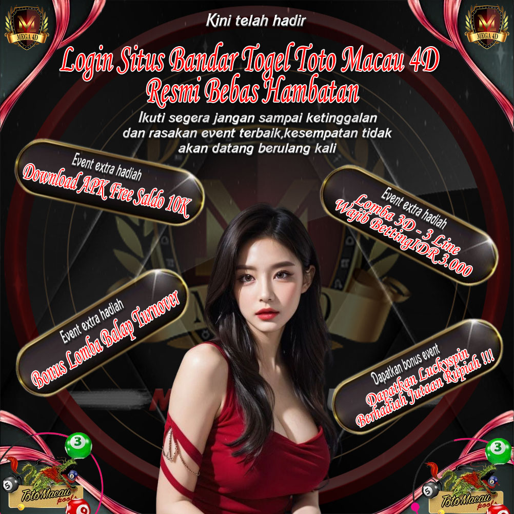MEGA4D: Login Situs Bandar Togel Toto Macau 4D Resmi Bebas Hambatan