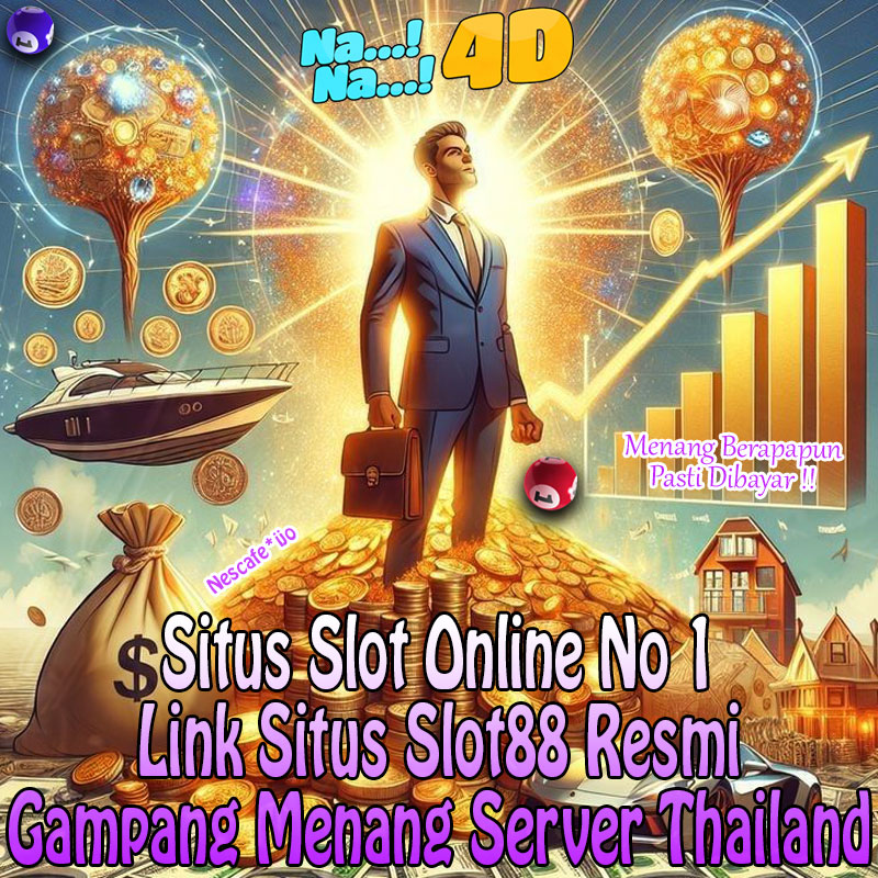 Nana4D: Situs Slot Online No 1 Gampang Menang Terbaru Server Thailand Dan Link Situs Slot88 Resmi. Nana4D Slot resmi dan terpercaya no.1