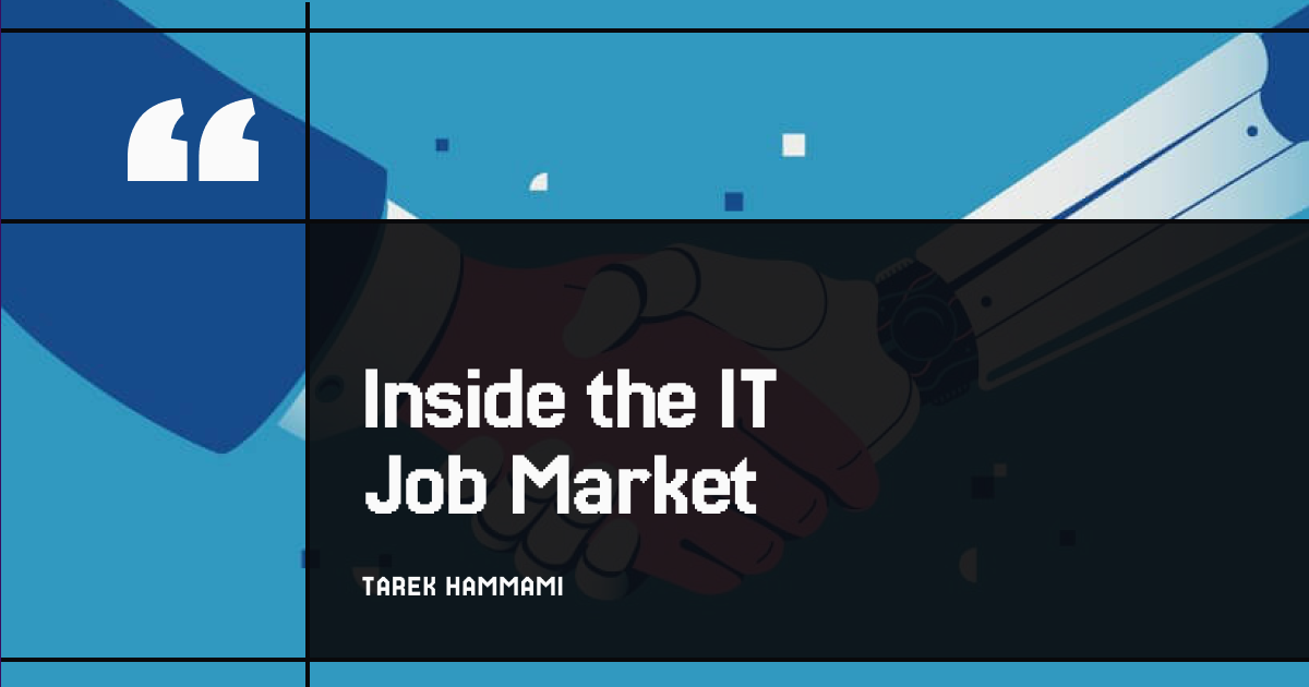 Inside the IT Job Market – My Take on AI's Takeover