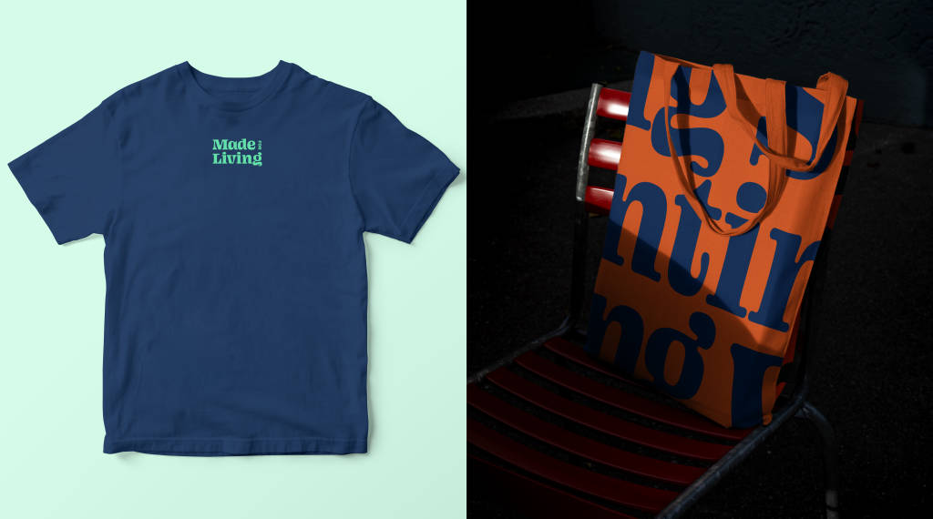 Made for Living swag (t-shirt, tote)