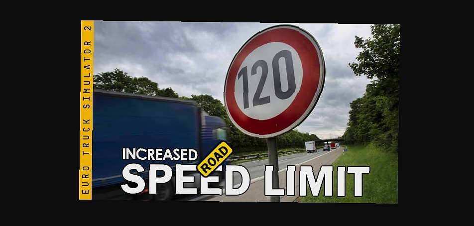 МОД Increased Road Speed Limits v1.54.250313 ДЛЯ EURO TRUCK SIMULATOR 2