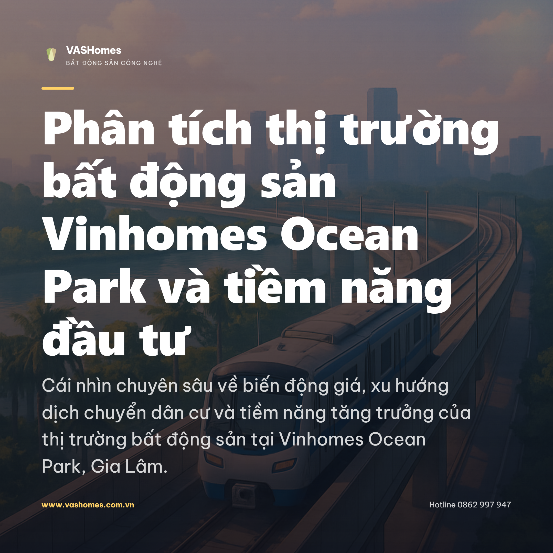 Phân tích thị trường bất động sản Vinhomes Ocean Park và tiềm năng đầu tư